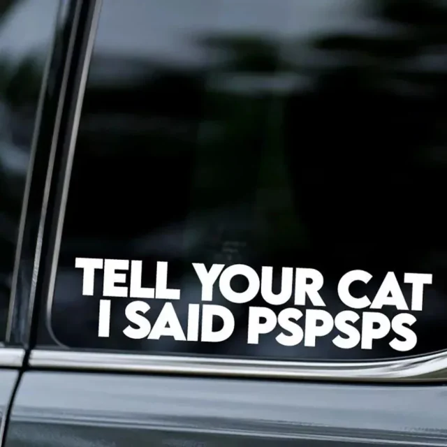 Cat Humor Car Decal – “Pspsps” Cat Whisperer Vinyl Sticker