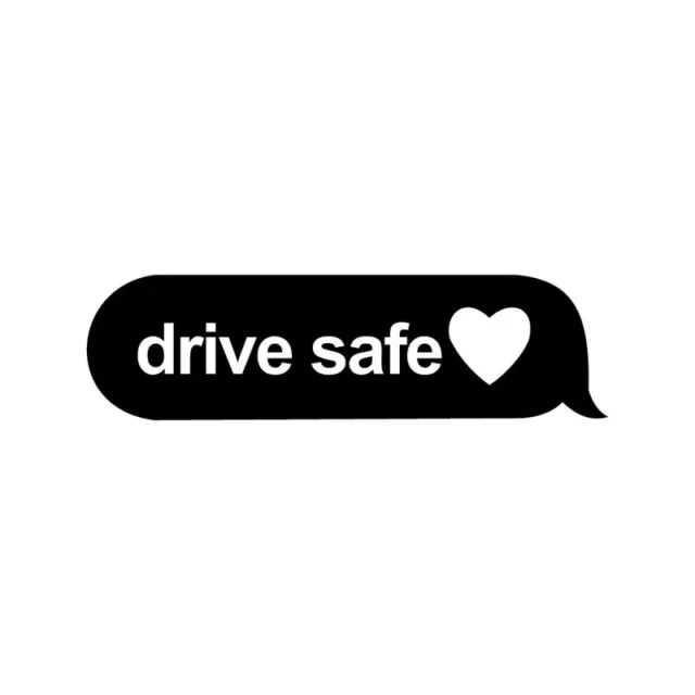Drive Safe Text Message Vinyl Car Decal – Weatherproof & Customizable Auto Sticker